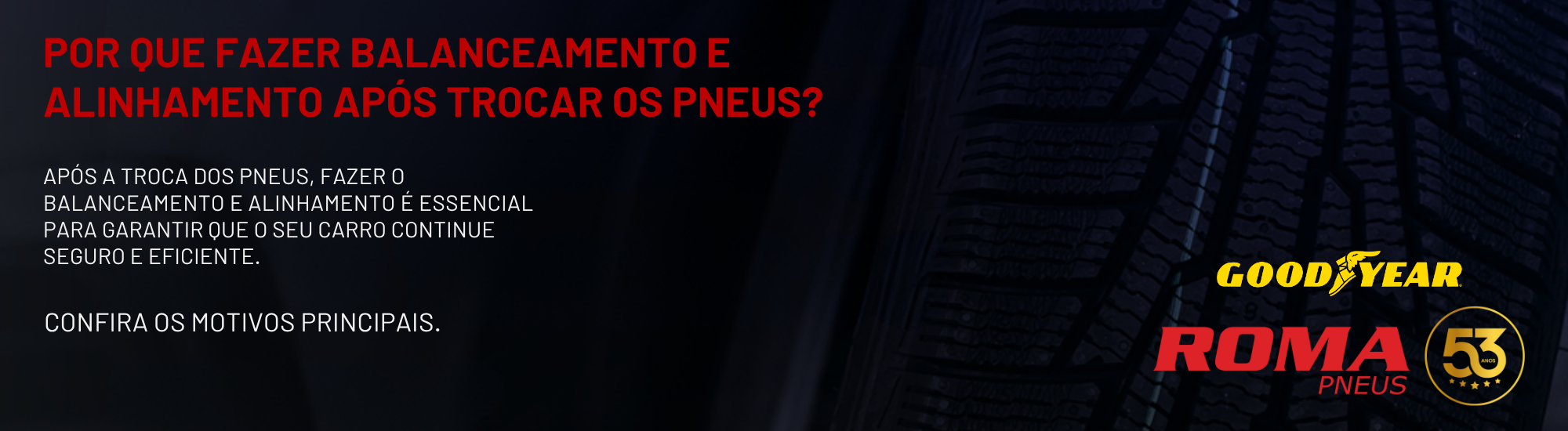 Alinhamento e Balanceamento: Cuidados Essenciais para a Segurança e Vida Útil dos Pneus
