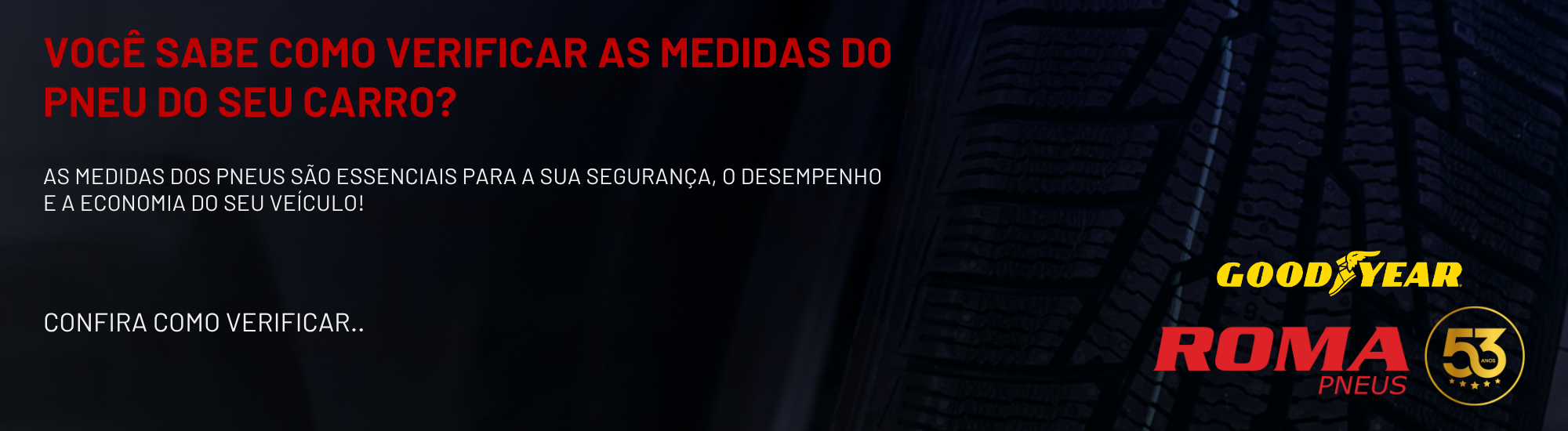 Você sabe como verificar as medidas do pneu do seu carro?
